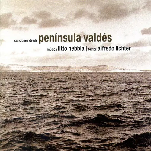 Litto Nebbia - PENINSULA VALDEZ (CON ALFREDO LICHTER)