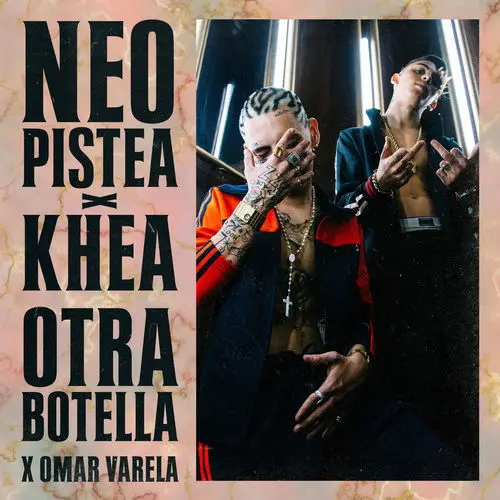 Neo Pistea - OTRA BOTELLA - SINGLE