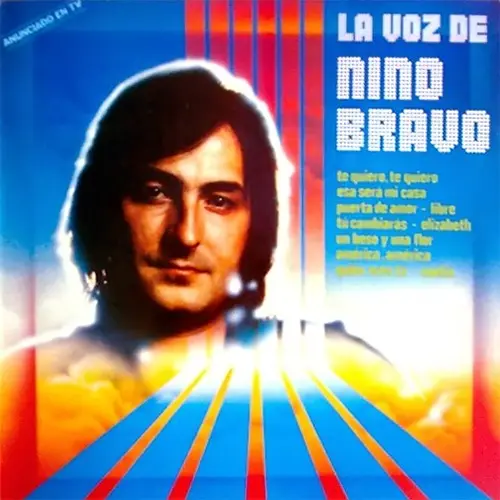 Nino Bravo - LA VOZ DE NINO BRAVO
