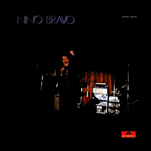 Nino Bravo - TE QUIERO, TE QUIERO