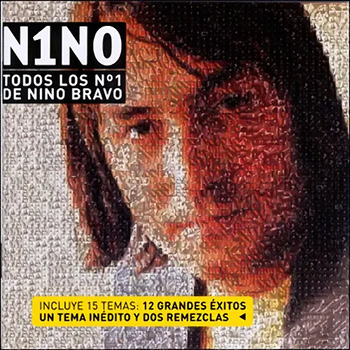 Nino Bravo - N1NO, TODOS LOS N�1 DE NINO BRAVO
