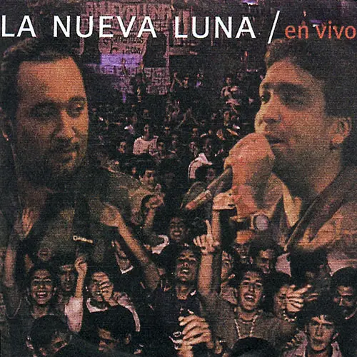 La Nueva Luna - EN VIVO - UN SENTIMIENTO NACIONAL