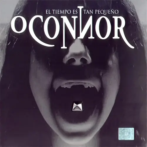 O´ Connor - EL TIEMPO ES TAN PEQUEÑO