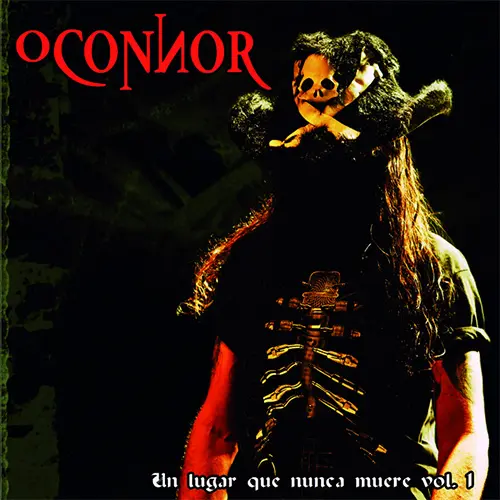O´ Connor - UN LUGAR QUE NUNCA MUERE - VOL. 1