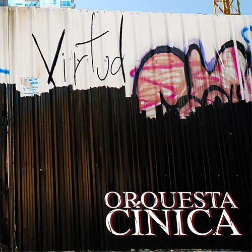 Orquesta Cnica - VIRTUD