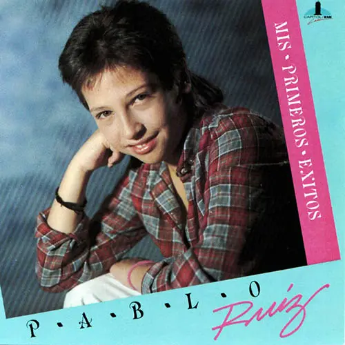 Pablo Ruiz - MIS PRIMEROS �XITOS