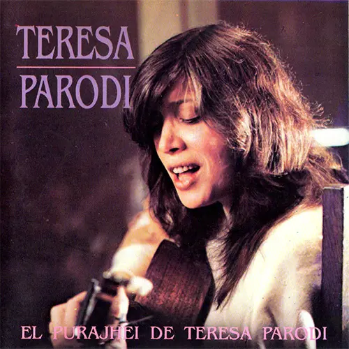 Teresa Parodi - EL PURAJHEI DE TERESA PARODI