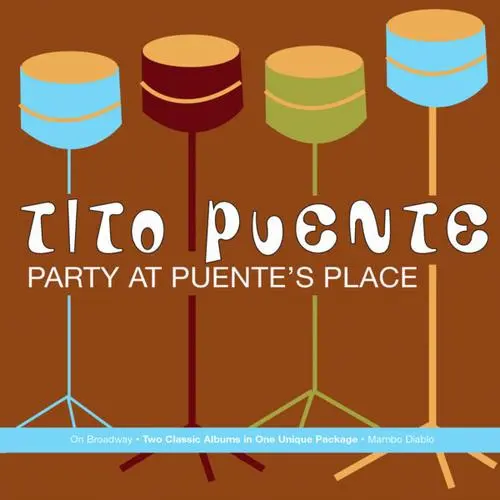 Tito Puente - PARTY AT PUENTES PLACE 
