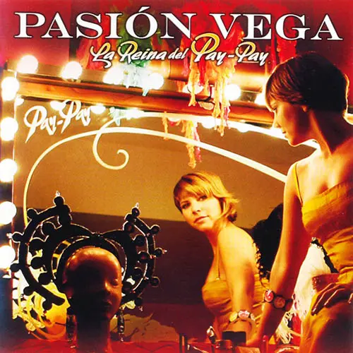 Pasin Vega - LA REINA DEL PAY PAY