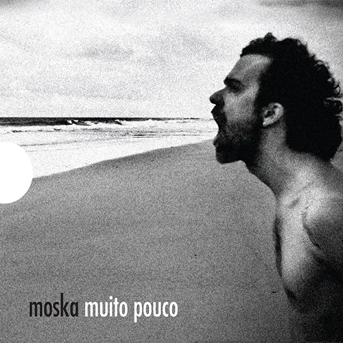 Paulinho Moska - MUITO