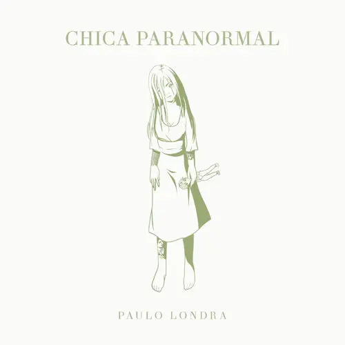 Paulo Londra - CHICA PARANORMAL - SINGLE