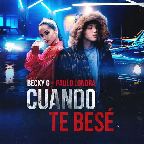 Becky G - CUANDO TE BES - SINGLE