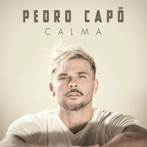Pedro Cap - CALMA - SINGLE