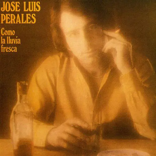 José Luis Perales - COMO LA LLUVIA FRESCA