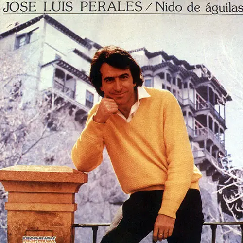 Jos� Luis Perales - NIDO DE AGUILAS