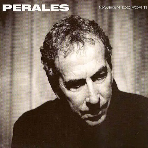 Jos� Luis Perales - NAVEGANDO POR TI