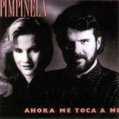 Pimpinela - AHORA ME TOCA A MI