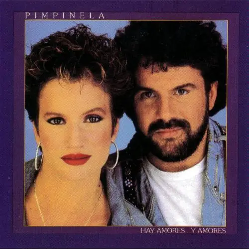 Pimpinela - HAY AMORES Y AMORES