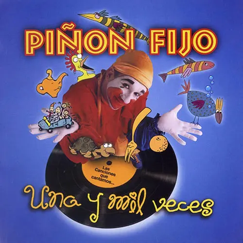 Pi�on Fijo - UNA Y MIL VECES