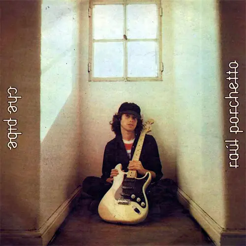 Ra�l Porchetto - CHE PIBE