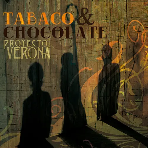Proyecto Verona - TABACO & CHOCOLATE (EP)