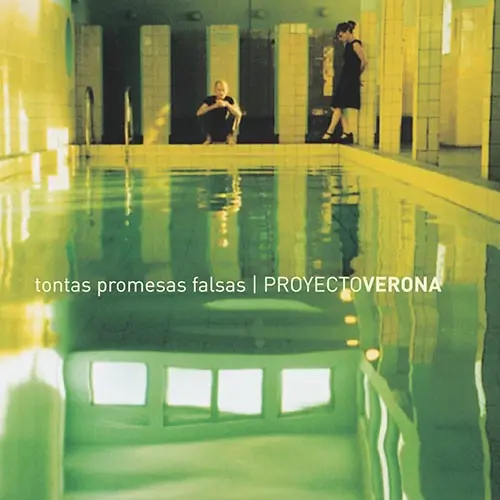 Proyecto Verona - TONTAS PROMESAS FALSAS