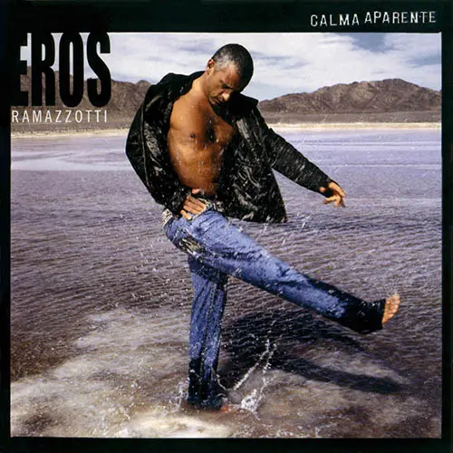 Eros Ramazzotti - CALMA APARENTE