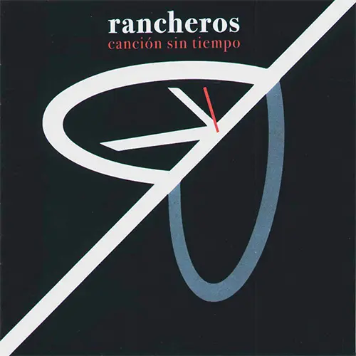 Los Rancheros - CANCION SIN TIEMPO