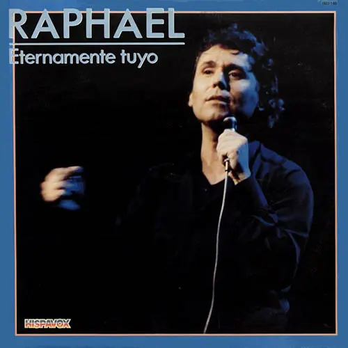 Raphael - ETERNAMENTE TUYO