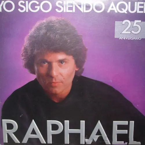 Raphael - YO SIGO SIENDO AQUEL