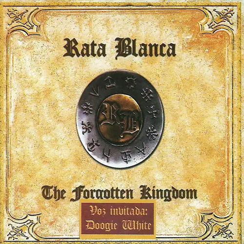 Rata Blanca - THE FORGOTTEN KINGDOM