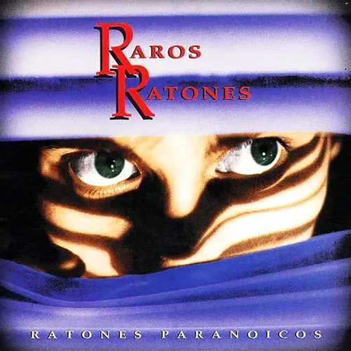 Ratones Paranoicos - RAROS RATONES