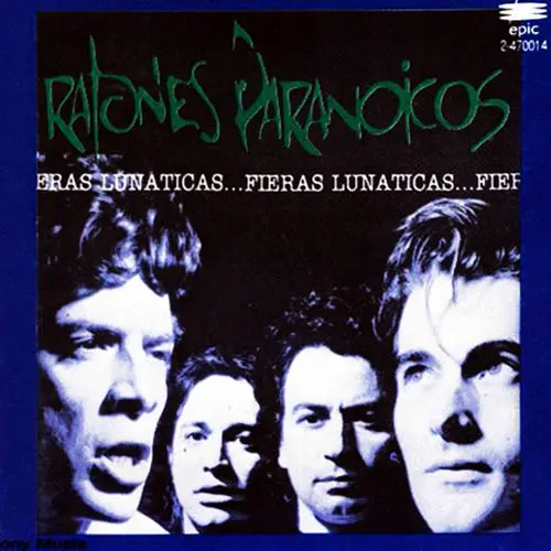 Ratones Paranoicos - FIERAS LUNATICAS