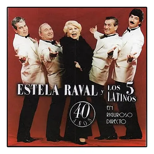 Estela Raval - EN RIGUROSO DIRECTO 40 A�OS