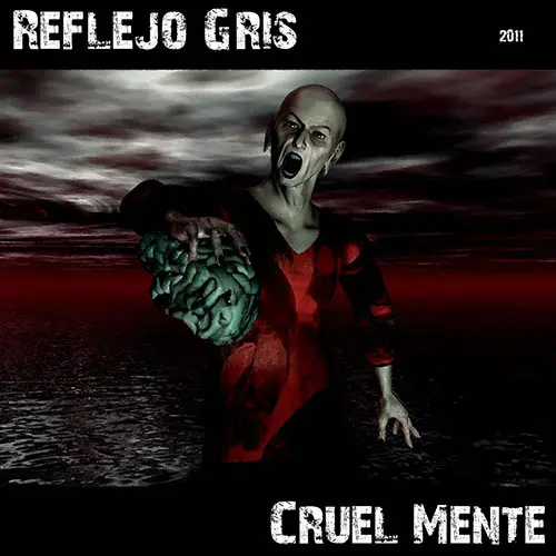 Reflejo Gris - CRUEL-MENTE