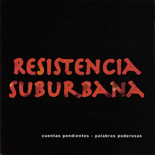 Resistencia Suburbana - CUENTAS PENDIENTES + PALABRAS PODEROSAS