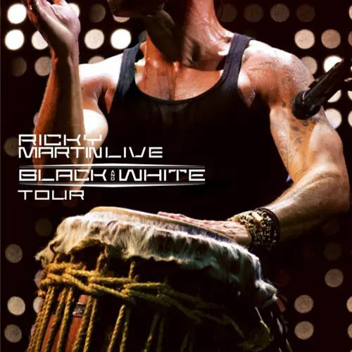 Ricky Martin - LIVE BLACK & WHITE TOUR