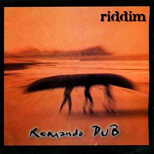 Riddim - REMANDO DUB