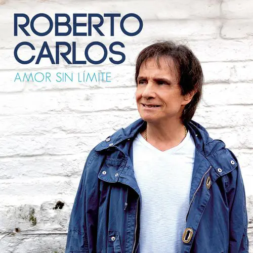Roberto Carlos - AMOR SIN LÍMITE