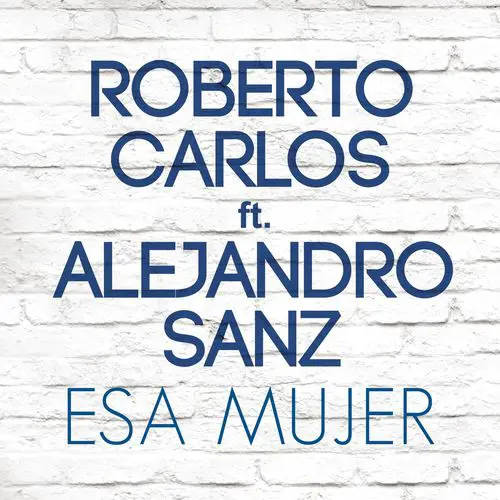 Roberto Carlos - ESA MUJER - SINGLE