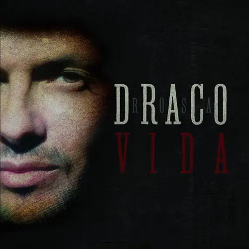 Draco Rosa - VIDA