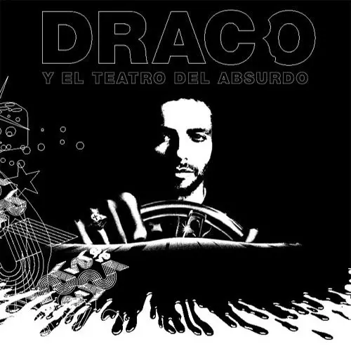 Draco Rosa - DRACO Y EL TEATRO DEL ABSURDO