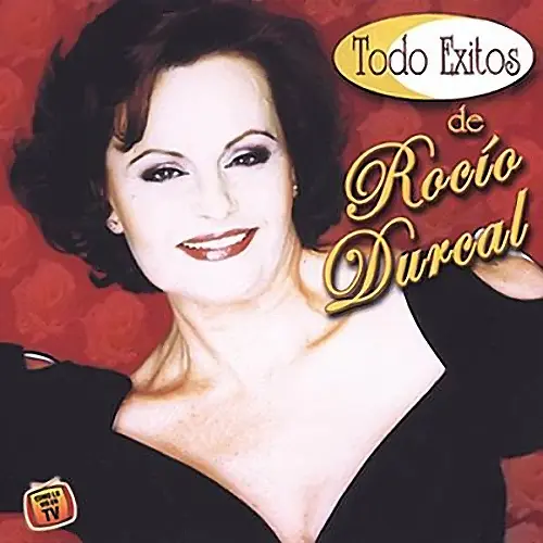 Rocío Dúrcal - TODO ÉXITOS DE ROCÍO DÚRCAL