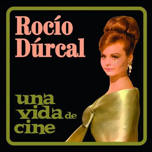 Roc�o D�rcal - UNA VIDA DE CINE