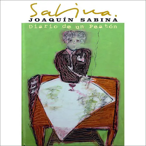 Joaqun Sabina - DIARIO DE UN PEATON CD I