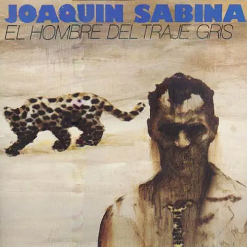Joaqu�n Sabina - EL HOMBRE DEL TRAJE GRIS