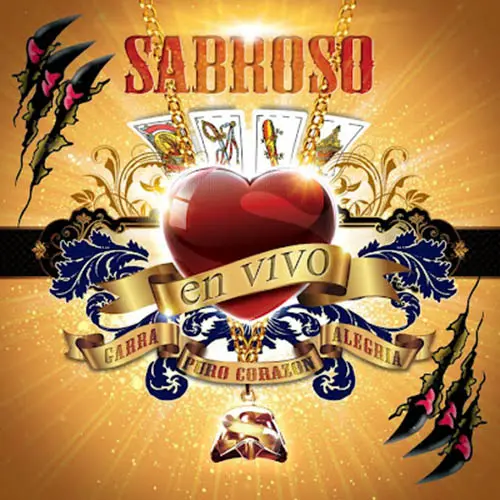 Sabroso - GARRA, PURO CORAZ�N, ALEGR�A
