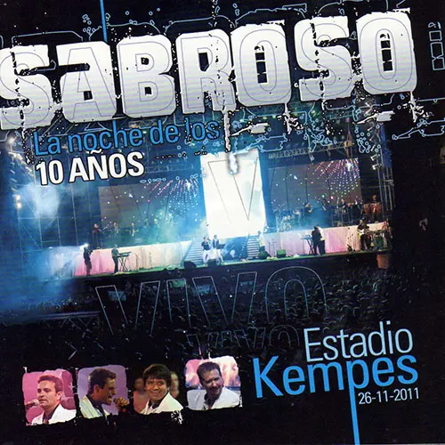 Sabroso - LA NOCHE DE LOS 10 A�OS - ESTADIO KEMPES (CD+DVD)