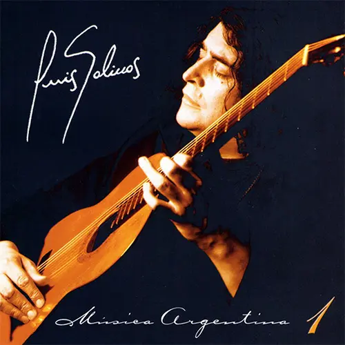 Luis Salinas - MÚSICA ARGENTINA (CD I)