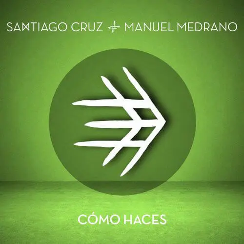 Santiago Cruz - C�MO HACES - SINGLE